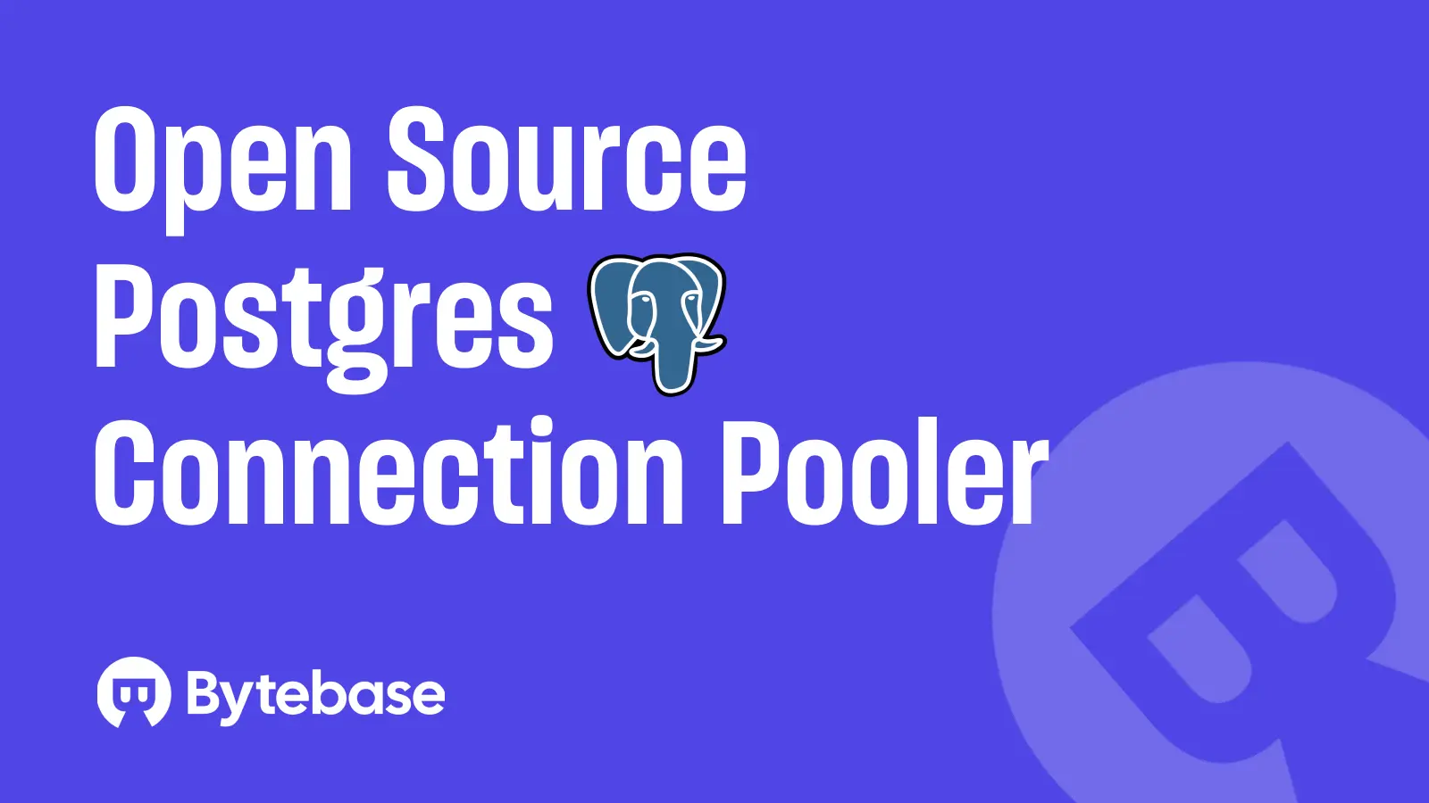 Open Source Postgres Connection Pooler